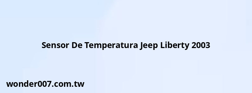 Sensor De Temperatura Jeep Liberty 2003